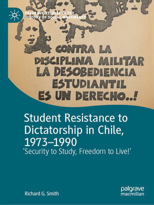 cover image of Student Resistance to Dictatorship in Chile, 1973-1990